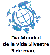 3 de març: Dia Mundial de la Natura i la Vida Silvestre